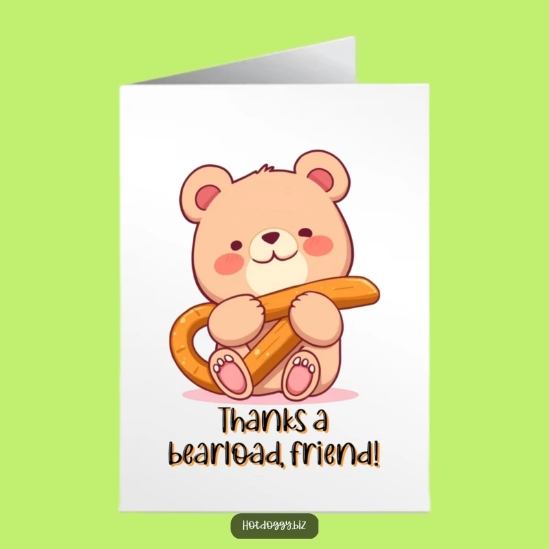 Free Printable Thank You Card: Bear with Giant Pretzel - Funny Gratitude